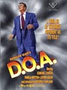D.O.A.